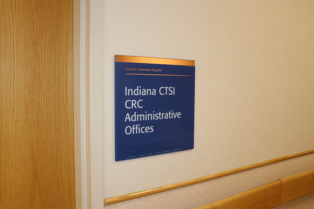 Hallway signage reading "Indiana CTSI CRC Administrative Offices."
