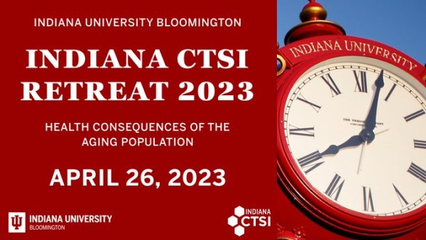 IU Bloomington Indiana CTSI 2023 retreat banner